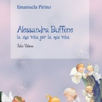 Alessandra Buffone, la mia vita per la sua vita