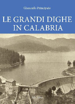 Le grandi dighe in Calabria