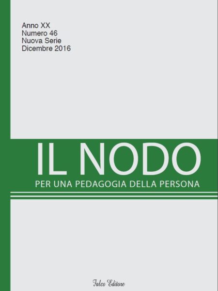 Il Nodo – Per una pedagogia della persona (2016)