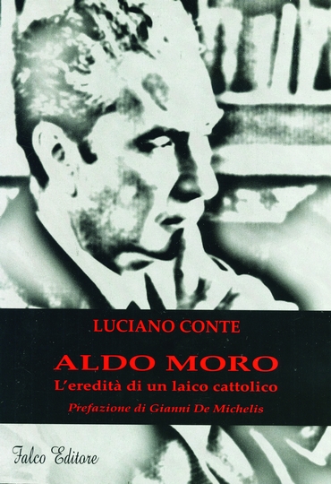 Aldo Moro, l’eredità di un laico cattolico