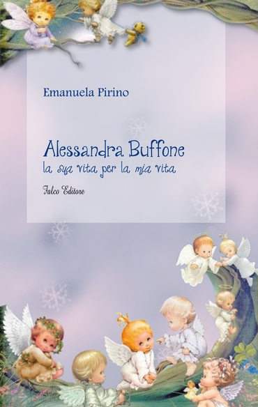 Alessandra Buffone, la sua vita per la mia vita