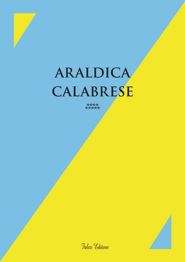 Araldica Calabrese  (Volume IX)