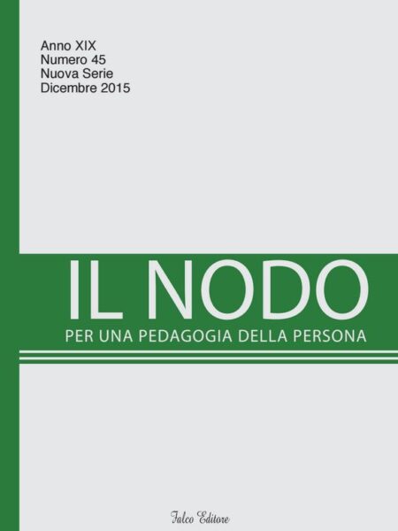 Il Nodo – Per una pedagogia della persona (2015)